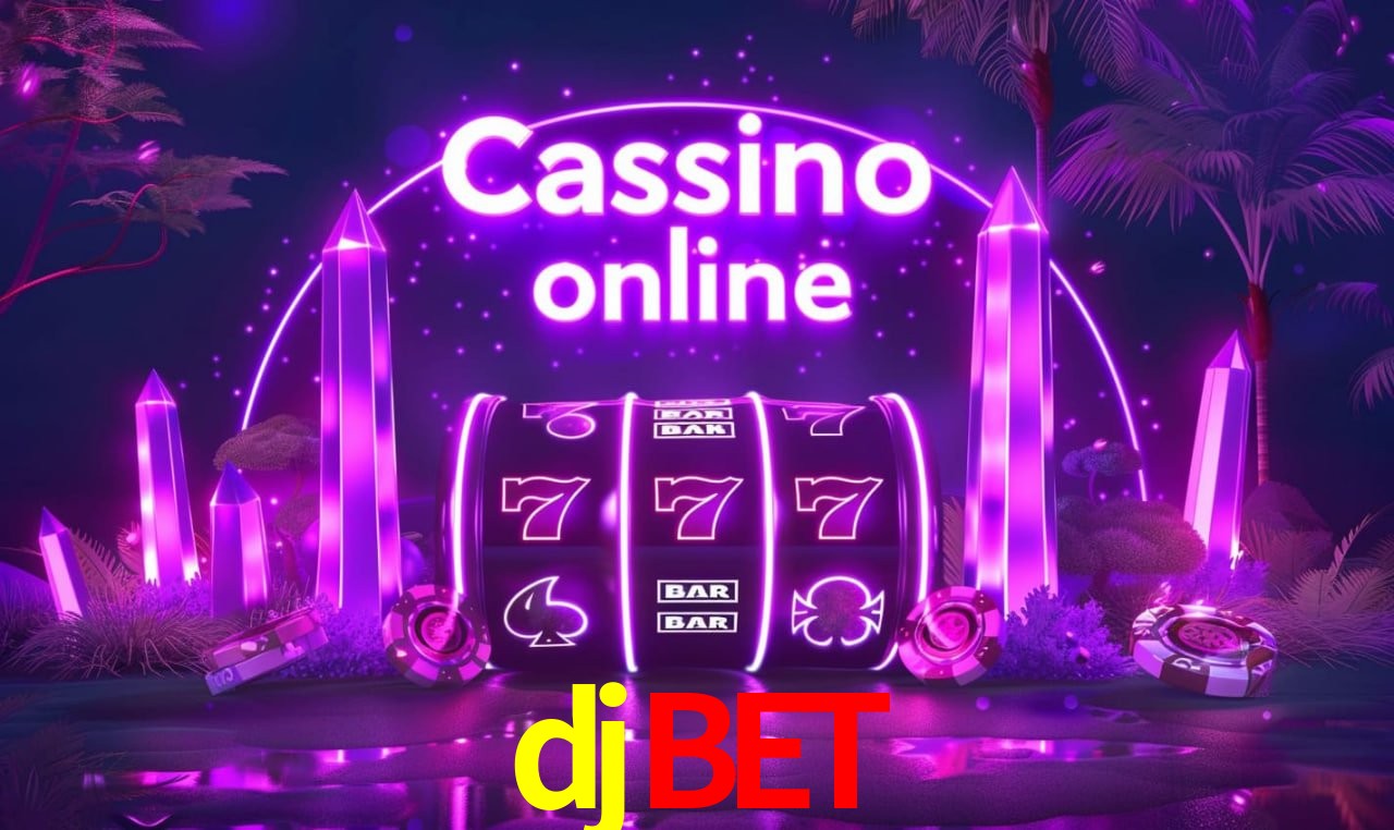 djbet - cassino ao vivo
